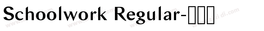 Schoolwork Regular字体转换 Schoolwork Regular字体转换